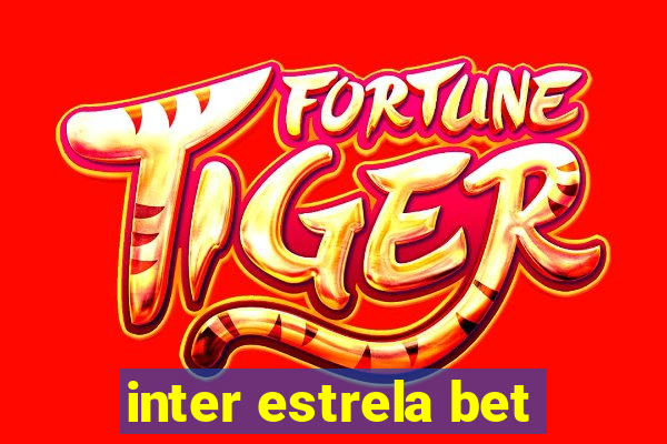 inter estrela bet